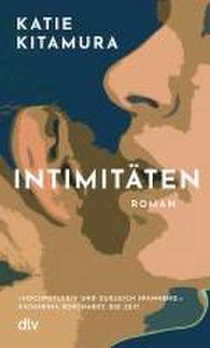 Intimitäten de Katie Kitamura