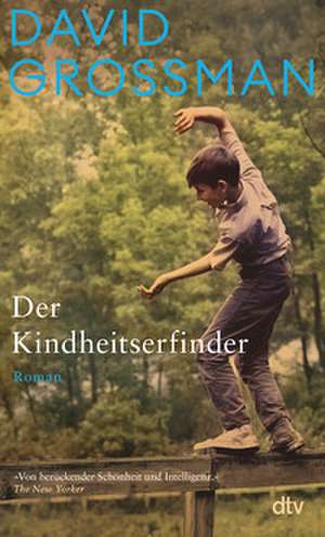 Der Kindheitserfinder de David Grossman