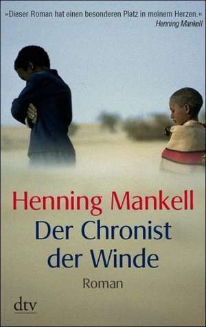 Der Chronist der Winde de Henning Mankell