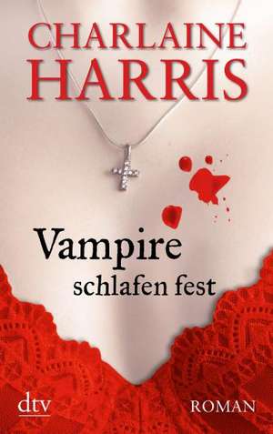 Vampire schlafen fest de Charlaine Harris