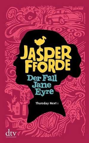 Der Fall Jane Eyre de Jasper Fforde