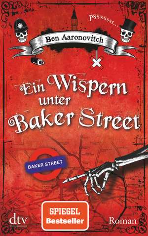 Ein Wispern unter Baker Street de Ben Aaronovitch