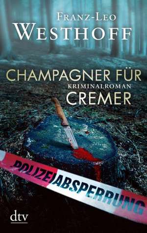 Champagner für Cremer de Franz-Leo Westhoff