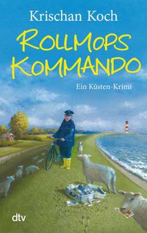Rollmopskommando de Krischan Koch