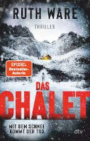 Das Chalet de Ruth Ware