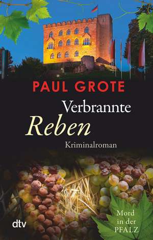 Verbrannte Reben de Paul Grote