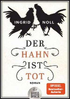 Der Hahn ist tot de Ingrid Noll