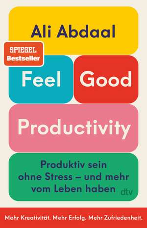 Feel-Good Productivity de Ali Abdaal