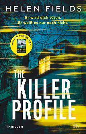 The Killer Profile de Helen Fields