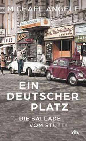 Ein deutscher Platz de Michael Angele