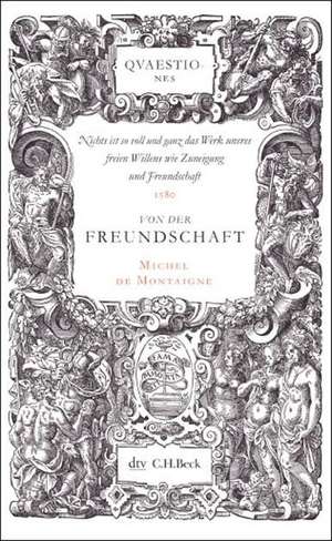 Von der Freundschaft de Michel de Montaigne