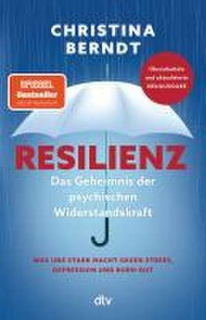 Resilienz de Christina Berndt