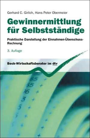 Gewinnermittlung für Selbstständige de Gerhard C. Girlich