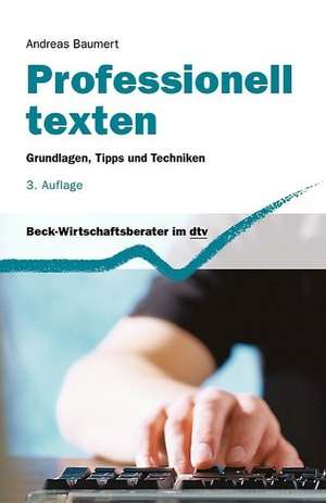 Professionelles Texten de Andreas Baumert