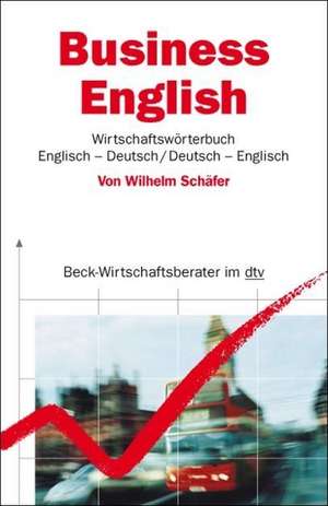 Business English de Wilhelm Schäfer