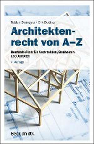 Architektenrecht von A-Z de Fabian Blomeyer