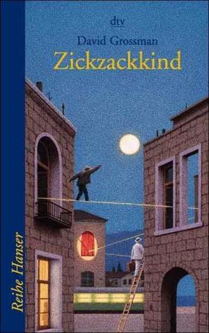 Zickzackkind de David Grossman