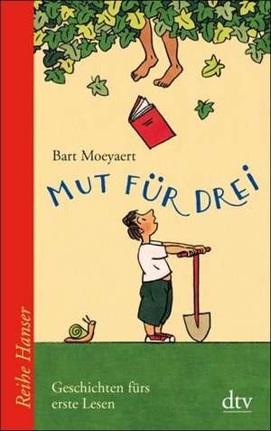 Mut für drei de Bart Moeyaert