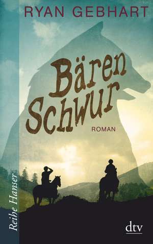 Bärenschwur de Ryan Gebhart