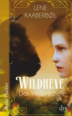 Wildhexe 06 de Lene Kaaberbøl