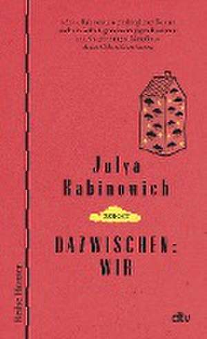 Dazwischen: Wir de Julya Rabinowich