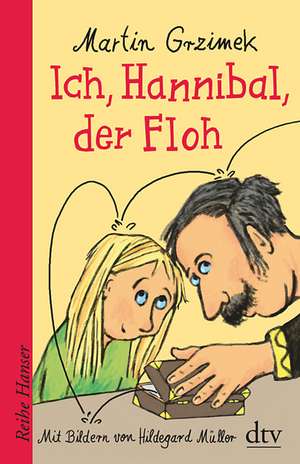 Ich, Hannibal, der Floh de Martin Grzimek