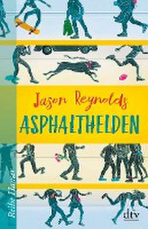 Asphalthelden de Jason Reynolds