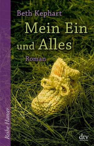 Kephart, B: Mein Ein und Alles