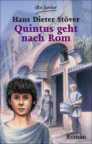 Quintus geht nach Rom de Hans Dieter Stöver