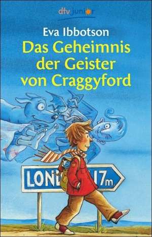 Das Geheimnis der Geister von Craggyford de Eva Ibbotson