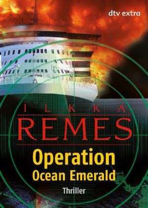 Operation Ocean Emerald de Ilkka Remes