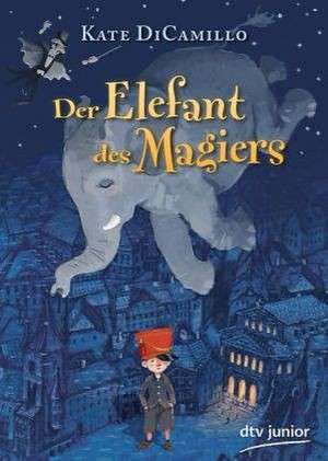 Der Elefant des Magiers de Kate DiCamillo