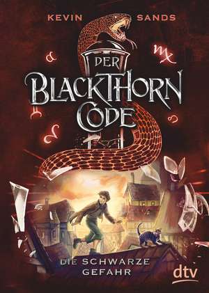 Der Blackthorn-Code - Die schwarze Gefahr de Kevin Sands