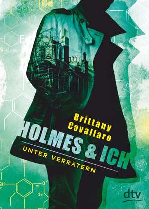 Holmes und ich 02 - Unter Verrätern de Brittany Cavallaro