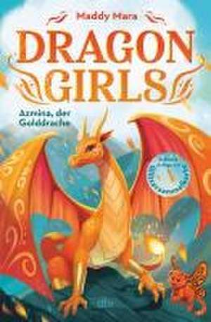 Dragon Girls - Azmina, der Golddrache de Maddy Mara