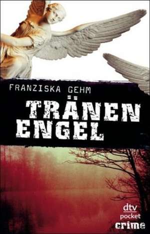 Tränenengel de Franziska Gehm