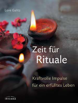 Zeit für Rituale de Lore Galitz