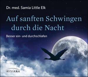 Auf sanften Schwingen durch die Nacht CD de Samia Little Elk