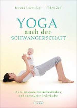 Yoga nach der Schwangerschaft de Romana Lorenz-Zapf