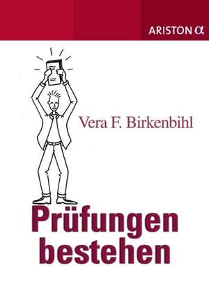 Prüfungen bestehen de Vera F. Birkenbihl