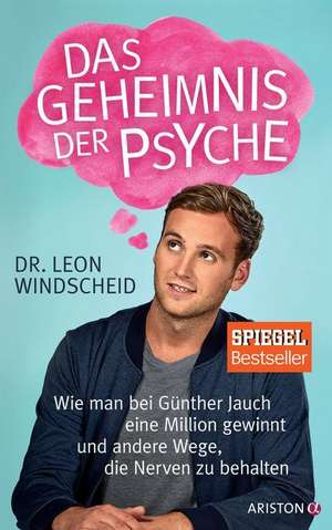 Das Geheimnis der Psyche de Leon Windscheid