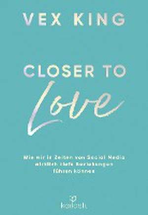 Closer to Love de Vex King