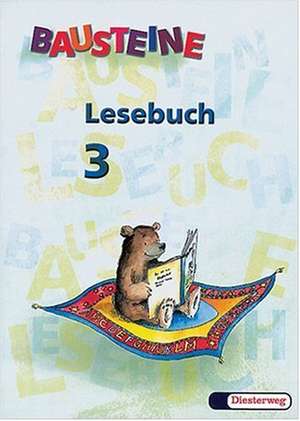 Bausteine Lesebuch 3. Bayern de Felix E. Emminger