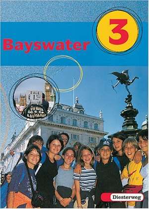 Bayswater 3 Textbook de Christoph Edelhoff