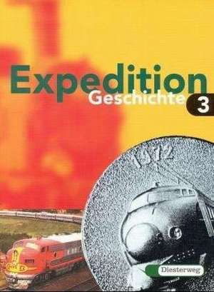 Expedition Geschichte 3 de Manfred Albrecht