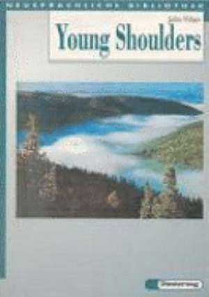 Young Shoulders de John Wain