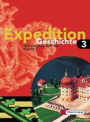 Expedition Geschichte 3. Schülerband. Klasse 7. Sachsen