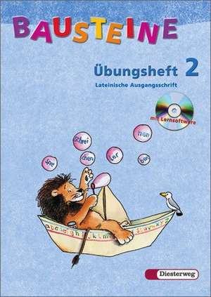 Bausteine Übungsheft 2. Lateinische Ausgangsschrift. Mit CD-ROM. Nordrhein-Westfalen. Neubearbeitung