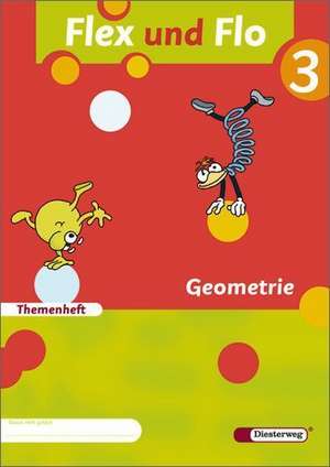 Flex und Flo. Themenheft Geometrie 3