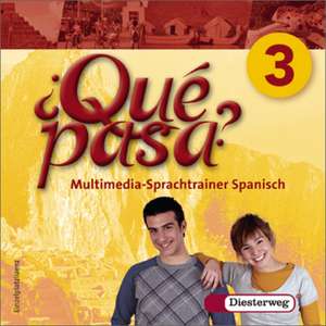 Qué pasa 3. Multimedia-Sprachtrainer. CD-ROM